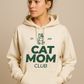 CAT MOM CLUB – Premium Hoodie Edition