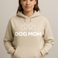 DOG MOM Hoodie – Minimal Luxe Edition